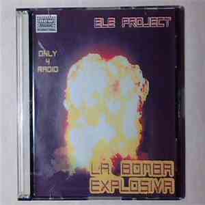 Ele Project - La Bomba Explosiva