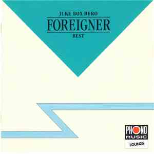 Foreigner - Best - Juke Box Hero