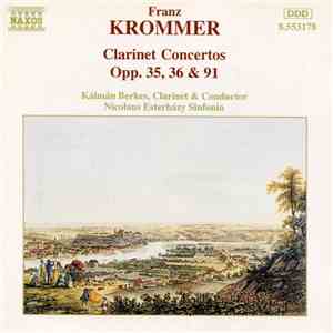 Franz Krommer, Kálmán Berkes, Nicolaus Esterházy Sinfonia - Clarinet Concer ...