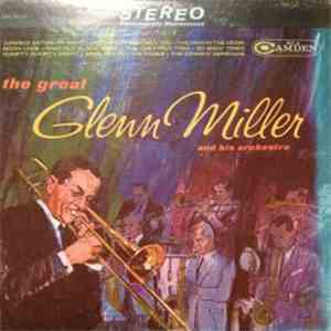 Glenn Miller And His Orchestra - The Great Glenn Miller And His Orchestra
