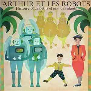 Guigou Chenevier - Arthur Et Les Robots