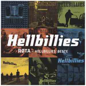 Hellbillies - Røta - Hellbillies' Beste