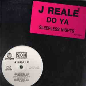 J Reale - Do Ya / Sleepless Nights