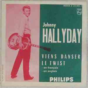 Johnny Hallyday - Viens Danser Le Twist 