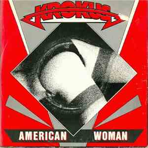 Krokus - American Woman