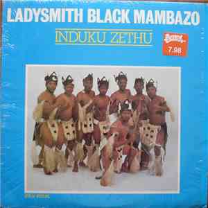 Ladysmith Black Mambazo - Induku Zethu