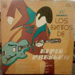 Leo Cadillac - JC Presenta Los Exitos De Elvis Presley