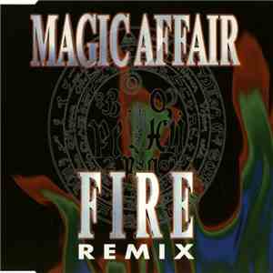 Magic Affair - Fire (Remix)