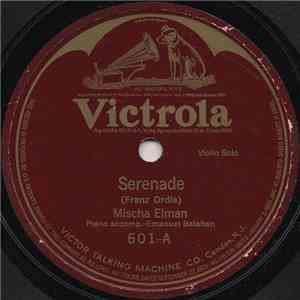Mischa Elman - Serenade / Faust—Fantasie From Garden Scene