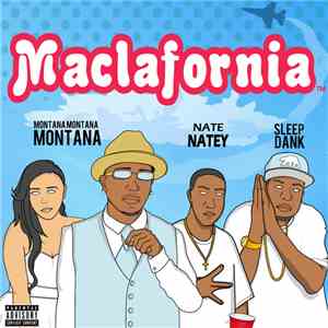 Montana Montana Montana, Sleep Dank - Maclafornia