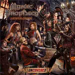 Mystic Prophecy - Monuments Uncovered