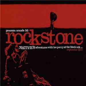 Native  - Rockstone - Native’s Adventures With Lee Perry At The Black Ark - ...