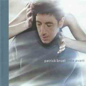 Patrick Bruel - Juste avant