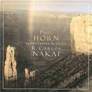 Paul Horn & R. Carlos Nakai - Inside Canyon De Chelly