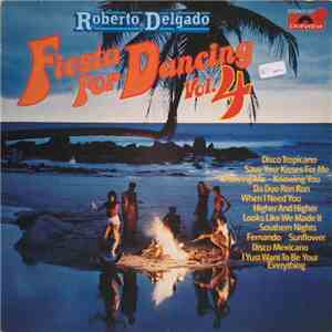Roberto Delgado - Fiesta For Dancing Vol. 4