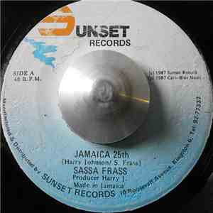 Sassa Frass - Jamaica 25th