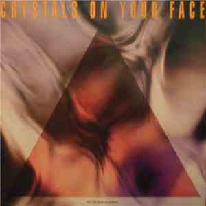 Schildpatt - Crystals On Your Face