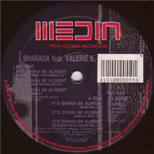 Sharada Feat. Valerie E. - It's Gonna Be Alright