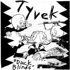 Tyvek - Duck Blinds b/w Pamphlet