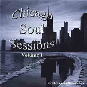 Various - Chicago Soul Sessions Volume I