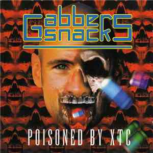 Various - Gabber Snacks - Poisoned By XTC