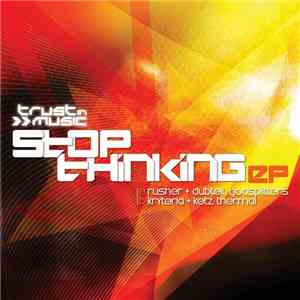 Various - Stop Thinking EP