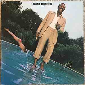 Walt Bolden - Walt Bolden