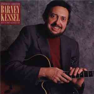 Barney Kessel With The Monty Alexander Trio - Spontaneous Combustion