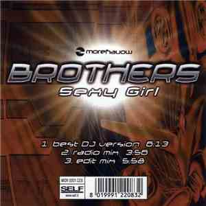 Brothers  - Sexy Girl