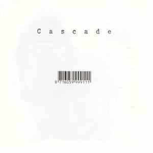 Cascade  - Cascade
