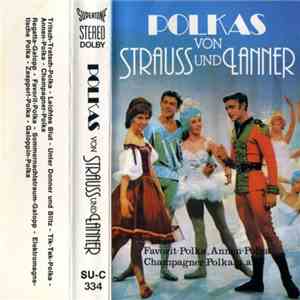 Das Orchester Der Wiener Staatsoper - Polkas Von Strauss Und Lanner