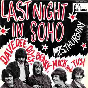 Dave Dee, Dozy, Beaky, Mick & Tich - Last Night In Soho