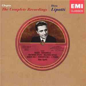 Dinu Lipatti - Chopin: The Complete Recordings