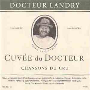 Docteur Landry - Cuvée Du Docteur (Chansons Du Cru)