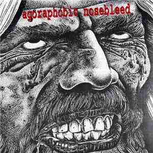 Enemy Soil / Agoraphobic Nosebleed - Enemy Soil / Agoraphobic Nosebleed