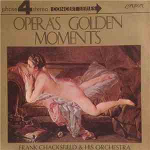Frank Chacksfield & His Orchestra - Opera's Golden Moments