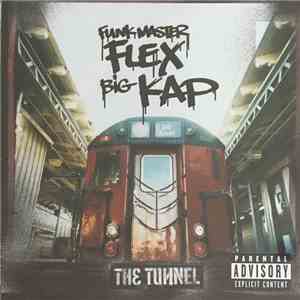Funkmaster Flex & Big Kap - The Tunnel