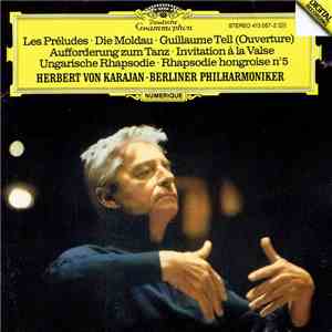 Herbert von Karajan • Berliner Philharmoniker - Les Preludes • Die Moldau • ...