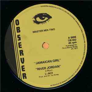 I-Roy - Jamaican Girl / River Jordan