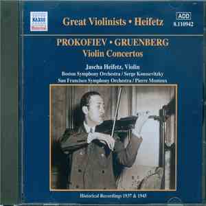Jascha Heifetz, Prokofiev, Gruenberg - Violin Concertos (Historical Recordi ...