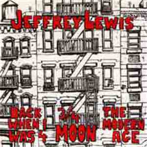 Jeffrey Lewis - Back When I Was 4