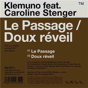 Klemuno Featuring Caroline Stenger - Le Passage / Doux Reveil