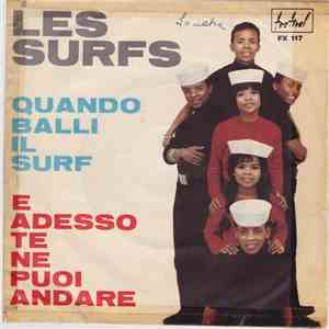 Les Surfs - Quando Balli Il Surf / E Adesso Te Ne Puoi Andare