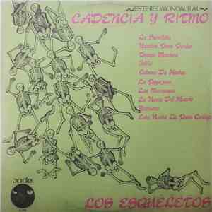 Los Esqueletos - Cadencia Y Ritmo