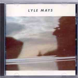 Lyle Mays - Lyle Mays