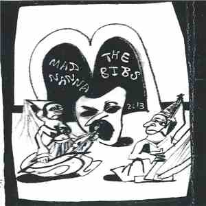 Mad Nanna / The Bibs - Split 2013