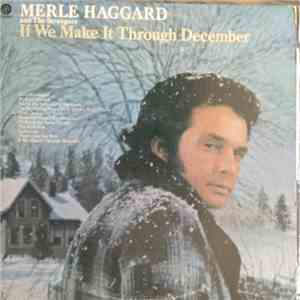 Merle Haggard And The Strangers - If We Make It Through December