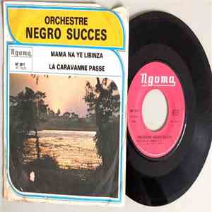 Orchestre Negro Succes - Mama Na Ye Libinza