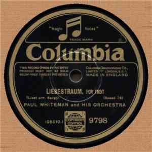 Paul Whiteman And His Orchestra - Liebestraum / Song Of India