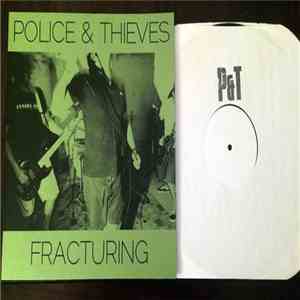 Police & Thieves  - Fracturing